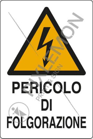 cartello PERICOLO DI FOLGORAZIONE