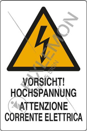 cartello VORSICHT! HOCHSPANNUNG ATTENZIONE CORRENTE ELETTRICA
