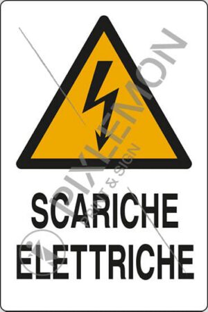 cartello SCARICHE ELETTRICHE