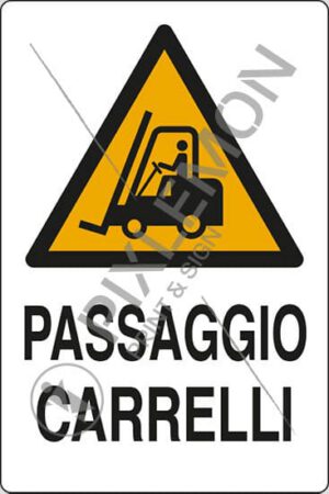 cartello PASSAGGIO CARRELLI