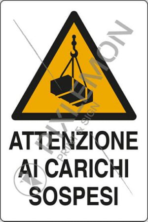 cartello ATTENZIONE AI CARICHI SOSPESI