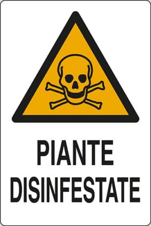 cartello PIANTE DISINFESTATE