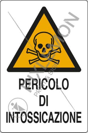 cartello PERICOLO DI INTOSSICAZIONE