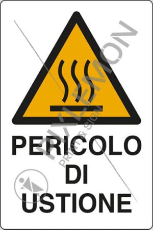 cartello PERICOLO DI USTIONE