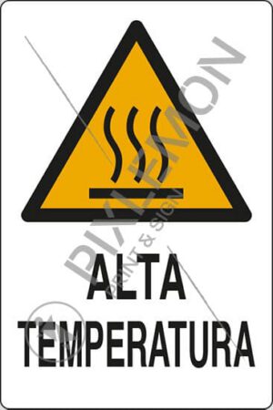cartello ALTA TEMPERATURA