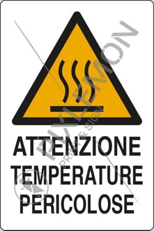 cartello ATTENZIONE TEMPERATURE PERICOLOSE