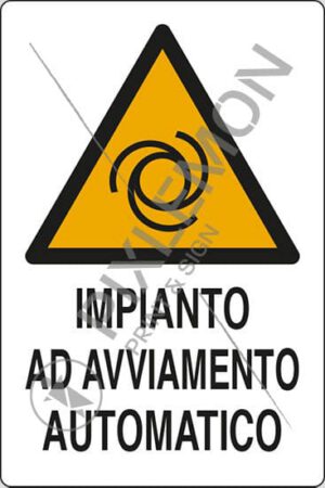 cartello IMPIANTO AD AVVIAMENTO AUTOMATICO