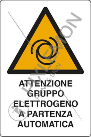 cartello ATTENZIONE GRUPPO ELETTROGENO A PARTENZA AUTOMATICA