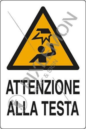 cartello ATTENZIONE ALLA TESTA