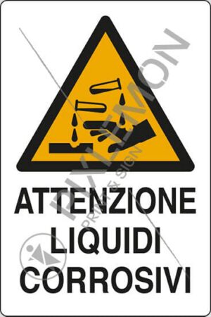 cartello ATTENZIONE LIQUIDI CORROSIVI