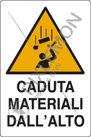 cartello CADUTA MATERIALI DALL'ALTO